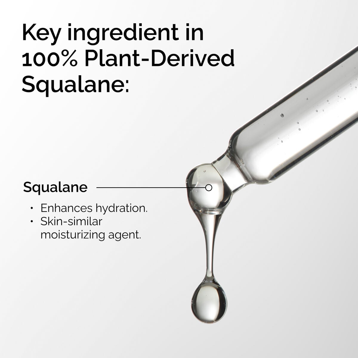 100-plant-derived-squalane-w0 FY25-D41247-ORD-Web-PDP-100-Plant-Sql-1x1-EN-2a.jpg